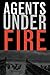 Agents Under Fire: Material...