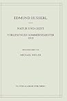 Natur und Geist: Vorlesungen Sommersemester 1919 (Husserliana: Edmund Husserl – Materialien, 4) (German Edition)