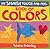 My Spanish Touch-and-Feel Book of Colors (Spanish and English Edition)