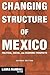 Changing Structure of Mexic...