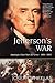Jefferson's War by Joseph Wheelan