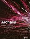 Archaea: Evolution, Physiology, and Molecular Biology