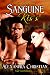 Sanguine Kiss by Alexandra Christian Sanguine Kiss by Alexandra Christian
