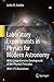 Laboratory Experiments in Physics for Modern Astronomy: With Comprehensive Development of the Physical Principles
