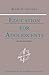 Education for Adolescents: (CW 302) (Volume 10) (Foundations of Waldorf Education)