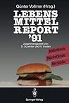 Lebensmittelreport ’91: Mißstände · Rückstände · Verstöße (German Edition)