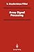 Array Signal Processing (Signal Processing and Digital Filtering)