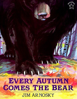 Every Autumn Comes the Bear (Paperback)