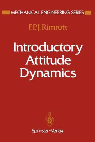 Introductory Attitude Dynamics (Mechanical Engineering Series)