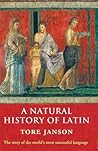 A Natural History of Latin A Natural History of Latin