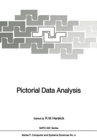 Pictorial Data Analysis (NATO ASI Subseries F:)