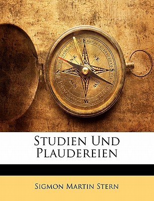 Studien Und Plaudereien (German Edition)