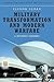 Military Transformation and Modern Warfare: A Reference Handbook (Contemporary Military, Strategic, and Security Issues)