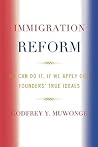 Immigration Reform: We Can Do It, If We Apply Our Founders' True Ideals