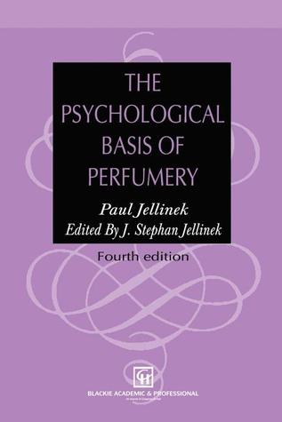 The Psychological Basis of Perfumery (Paperback)