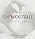 Newoman: The Survival Guide to Growing Older