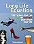 The Long Life Equation: 100 Factors That Can Add or Subtract Years from Your Life (IMM Lifestyle Books)
