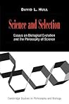 Science and Selection: Essays on Biological Evolution and the Philosophy of Science (Cambridge Studies in Philosophy and Biology)