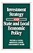 Investment Strategy and State and Local Economic Policy by Victor A. Canto