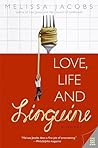Love, Life and Linguine by Melissa Jacobs