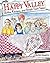 Welcome to Happy Valley: Quilts, Recipes, and Small-Town Tales