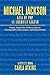 Michael Jackson King of Pop An American Legend: Singer, Songwriter, Producer, Dancer, Choreographer, Businessman, and Humanitarian