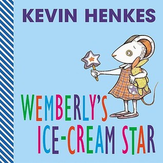 Wemberly's Ice-Cream Star (Board Book)