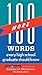 100 More Words Every High School Graduate Should Know: Intriguing and Useful Vocabulary for Students and Adults (We Do Not Care Club, 18)