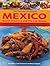 The Food and Cooking of Mex...