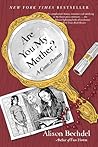 Are You My Mother? A Comic Drama by Alison Bechdel