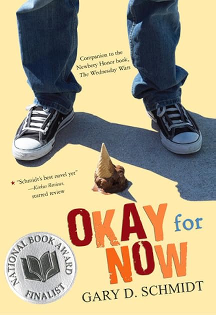 Okay for Now: A National Book Award Winner