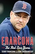 Francona: The Red Sox Years