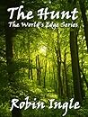The Hunt by Robin Ingle