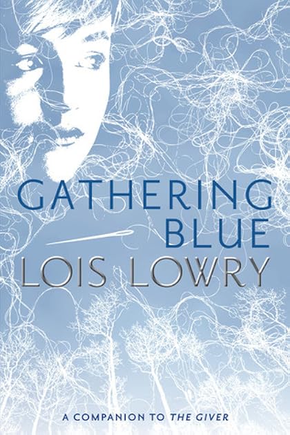 Gathering Blue (The Giver Quartet, #2)
