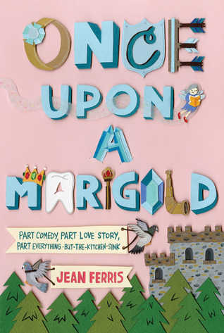 Once Upon A Marigold Upon A Marigold 1 By Jean Ferris