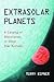 Extrasolar Planets: A Catalog of Discoveries in Other Star Systems