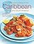 The Food & Cooking of the Caribbean, Central & South America