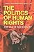The Politics of Human Right...