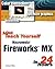 Sams Teach Yourself Macromedia Fireworks MX in 24 Hours