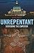 Unrepentant by Kevin Daniel Annett