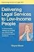 Delivering Legal Services to Low-Income People