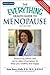 The Everything Health Guide to Menopause: Know more so you can feel better and be in control
