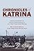Chronicles of Katrina by Steven J. Craig