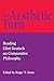 The Aesthetic Turn: Reading Eliot Deutsch on Comparative Philosophy