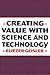 Creating Value with Science...