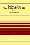 Topics in the Foundation of Statistics