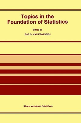Topics in the Foundation of Statistics (Hardcover)