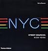 Street Graphics New York Street Graphics New York