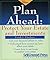 Plan Ahead: Protect Your Estate and Investments (Legal Series)
