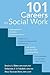 101 Careers in Social Work